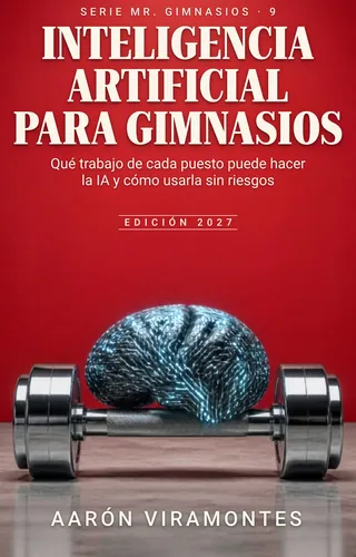 Portada de Inteligencia artificial para gimnasios, Edición 2027