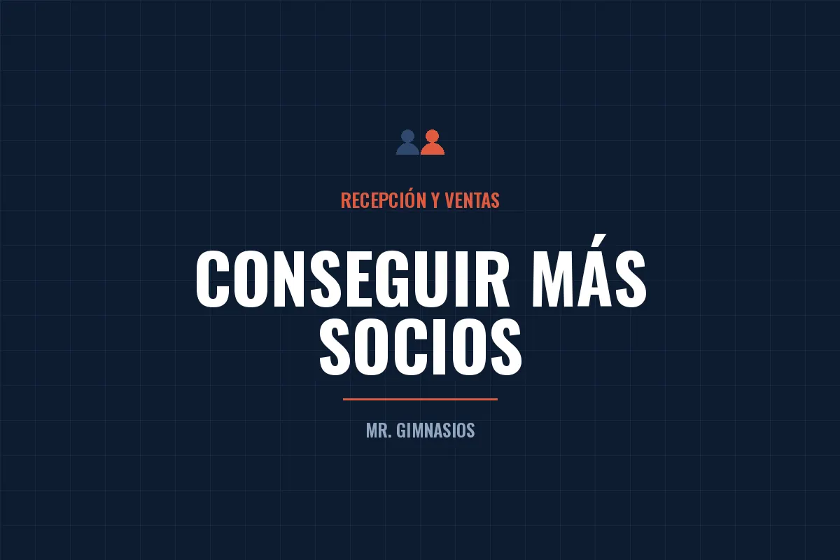 Portada del artículo: Cómo conseguir más socios para tu gimnasio