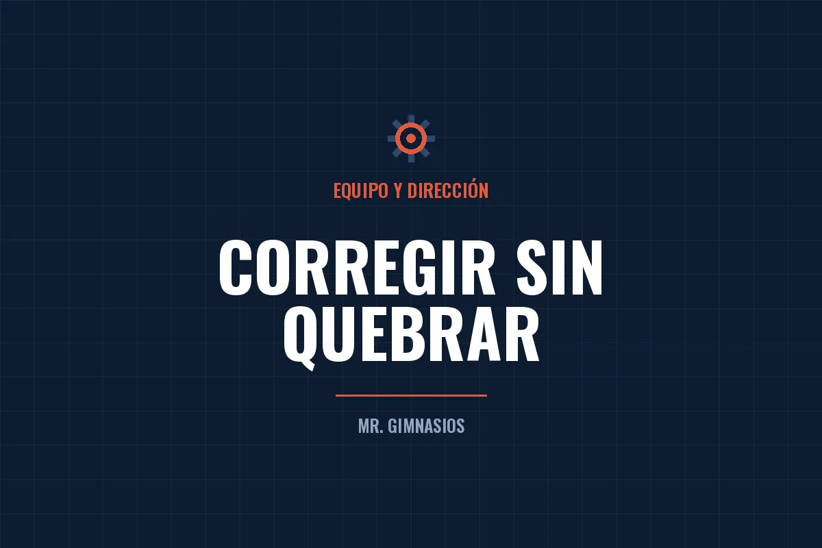 Portada del artículo: Cómo corregir a alguien de tu equipo sin quebrarlo