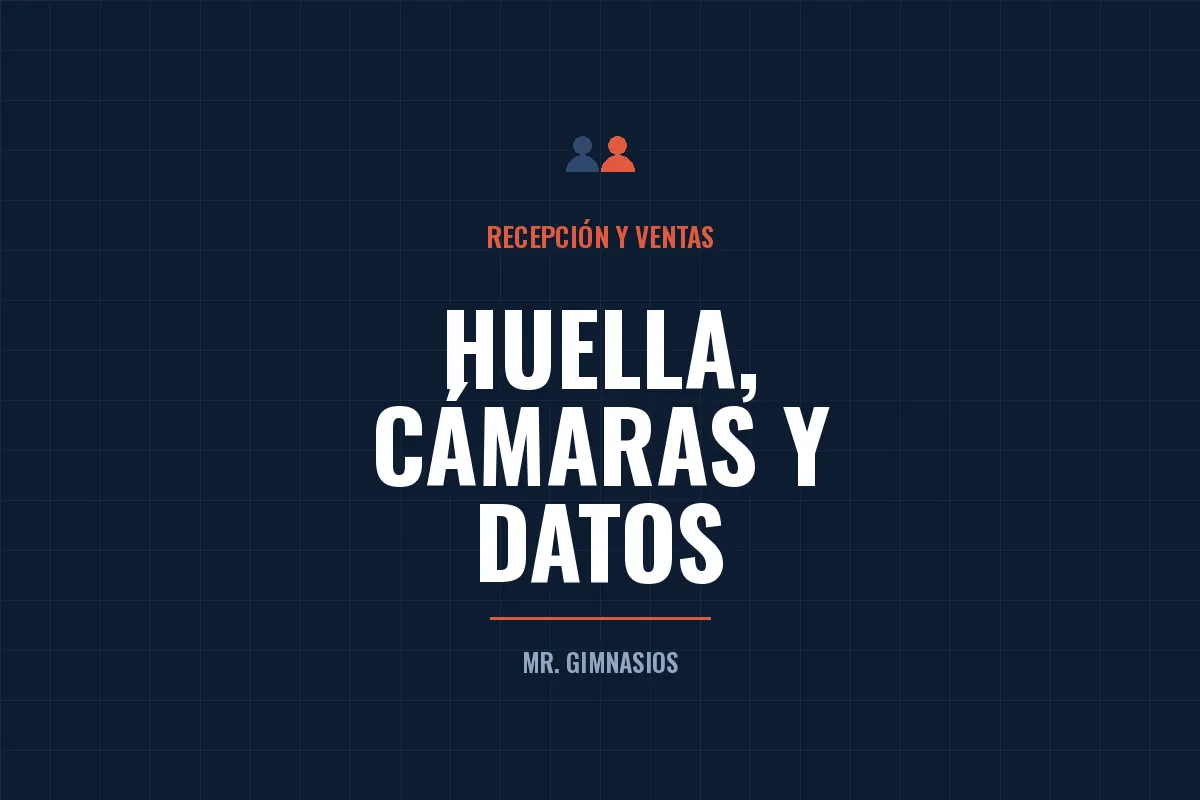 Portada del artículo: Huella, cámaras y datos de tus socios: qué exige la ley