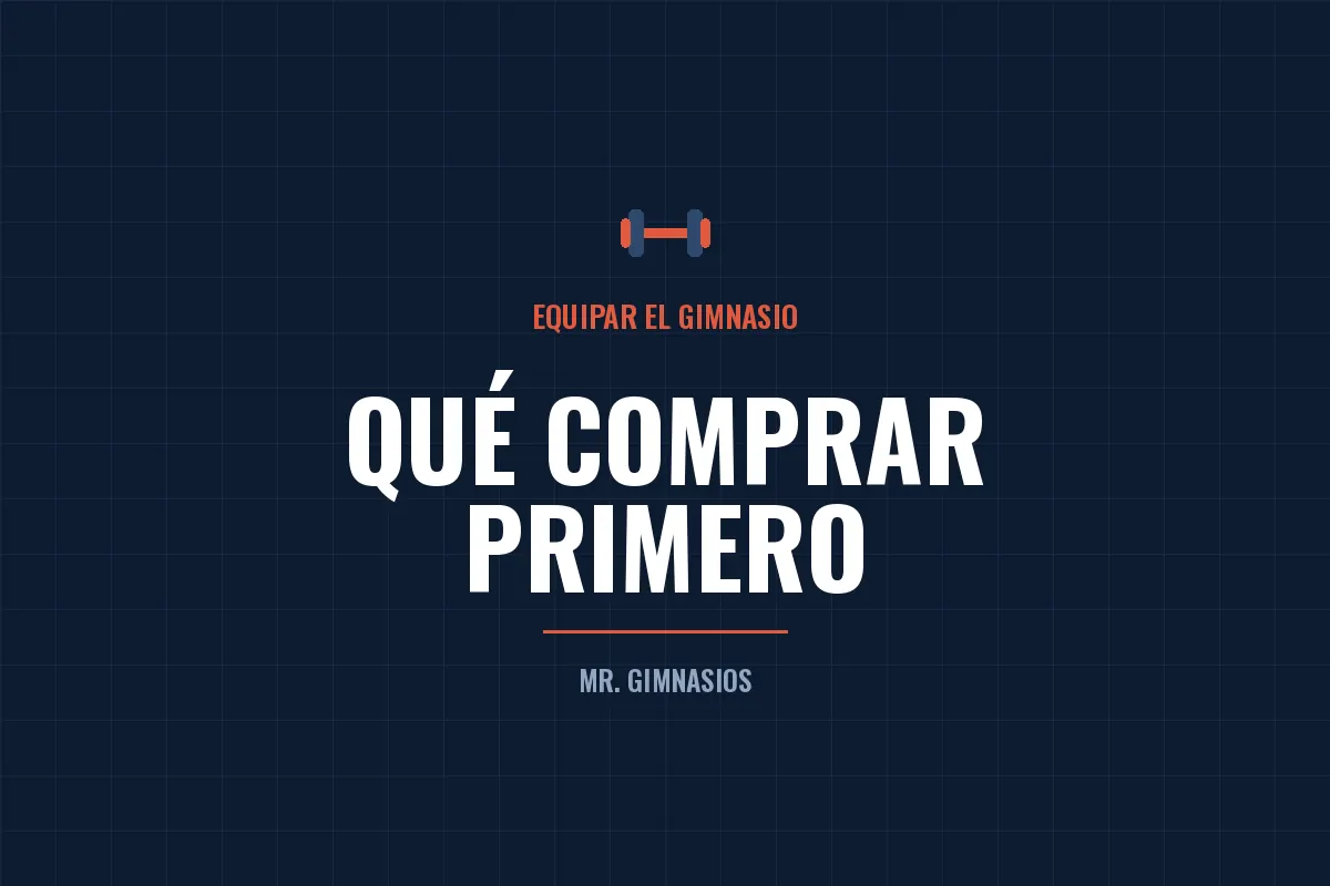 Portada del artículo: Qué comprar primero al equipar un gimnasio en México