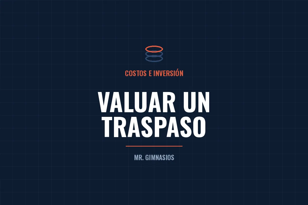 Portada del artículo: Traspaso de gimnasio: cómo valuarlo antes de comprarlo
